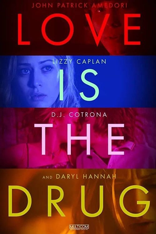 Love Is the Drug постер
