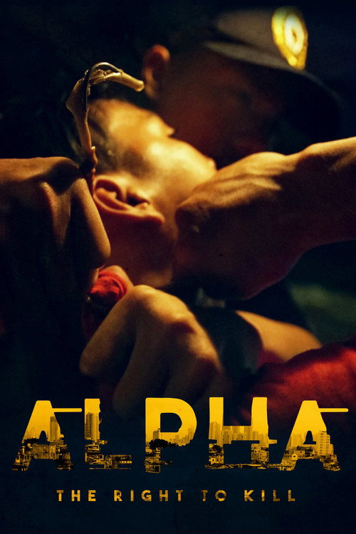 Alpha: The Right to Kill постер
