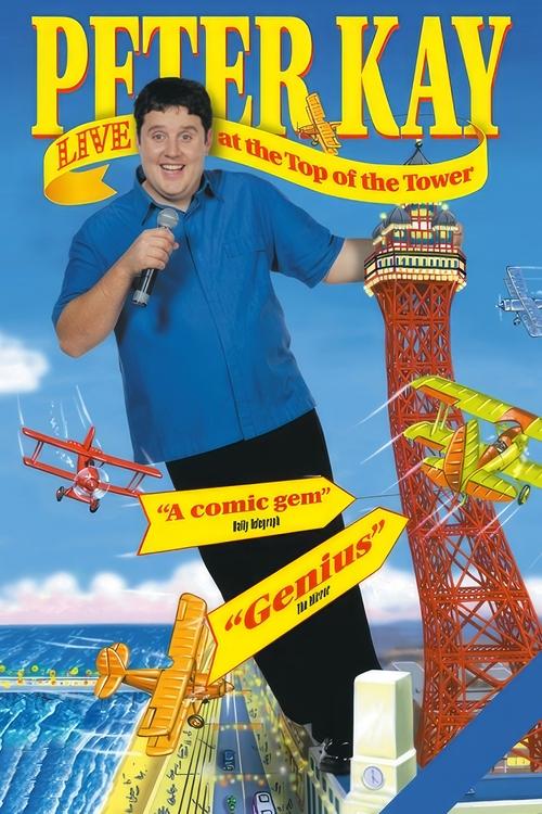 Peter Kay: Live at the Top of the Tower постер