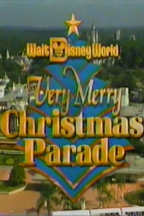 Walt Disney World Very Merry Christmas Parade постер
