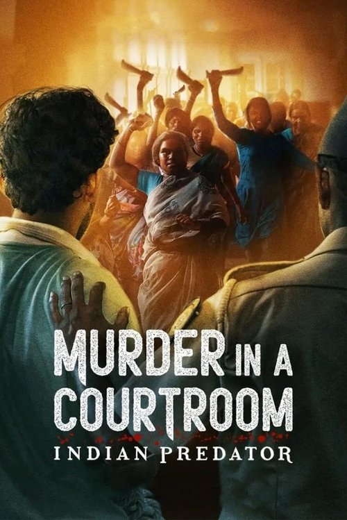 Indian Predator: Murder in a Courtroom постер