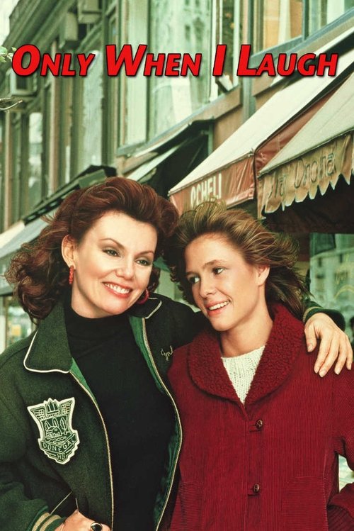 Only When I Laugh постер