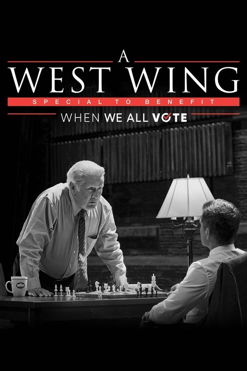 A West Wing Special to Benefit When We All Vote постер