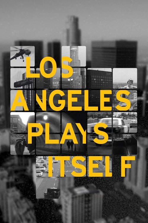 Los Angeles Plays Itself постер