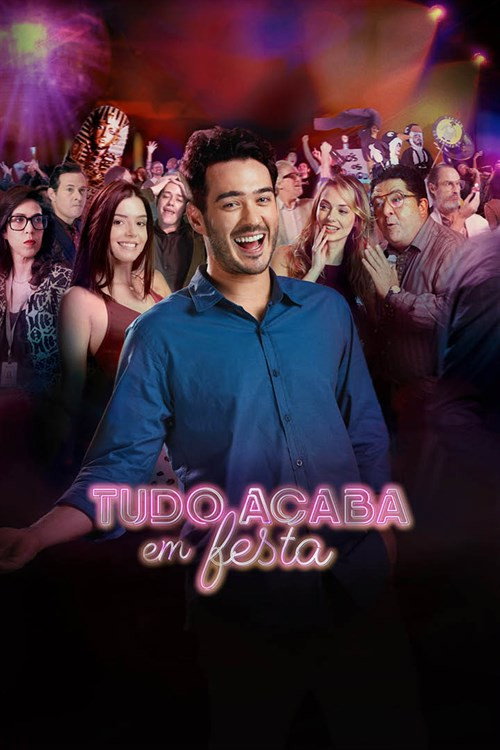 Tudo Acaba Em Festa постер