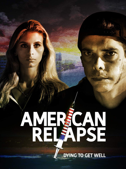 American Relapse постер