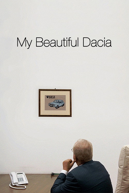 My Beautiful Dacia постер