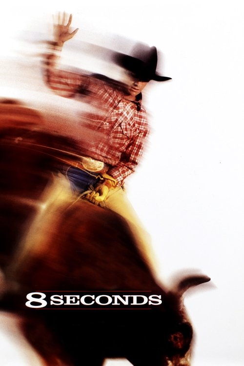 8 Seconds постер
