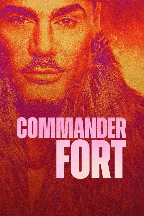 Commander Fort постер
