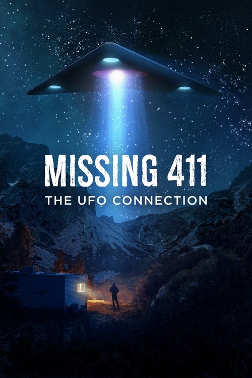 Missing 411: The U.F.O. Connection постер