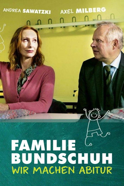 Familie Bundschuh - Wir machen Abitur постер