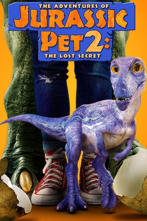The Adventures of Jurassic Pet 2: The Lost Secret постер