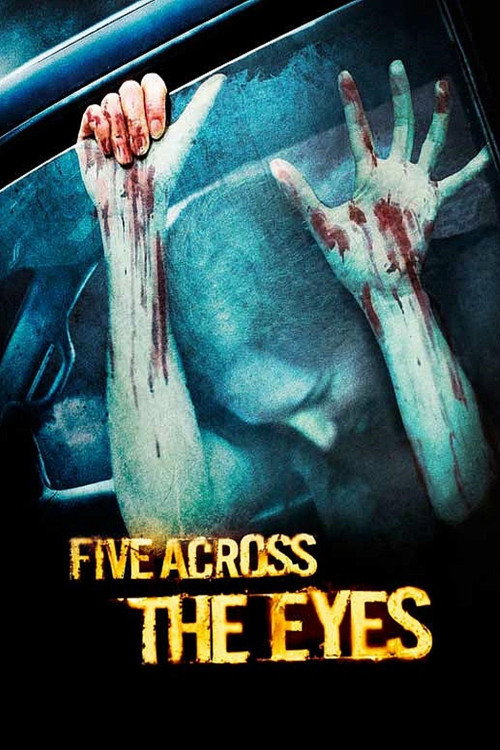 Five Across the Eyes постер
