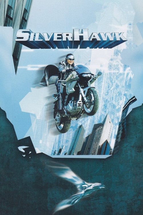 Silver Hawk постер