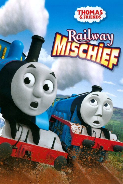 Thomas & Friends: Railway Mischief постер