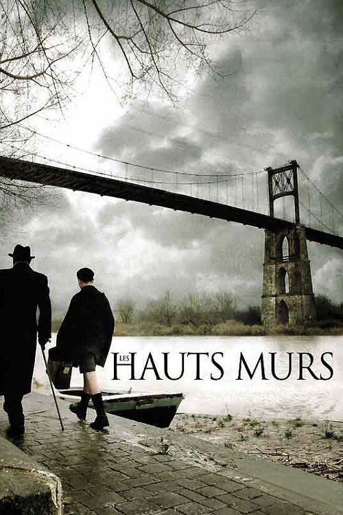 Les hauts murs постер