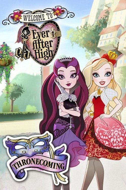 Ever After High: Thronecoming постер