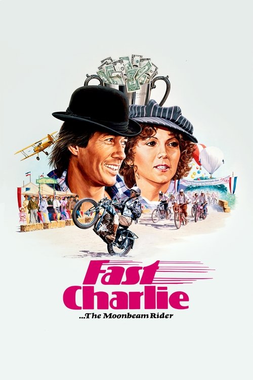 Fast Charlie... the Moonbeam Rider постер