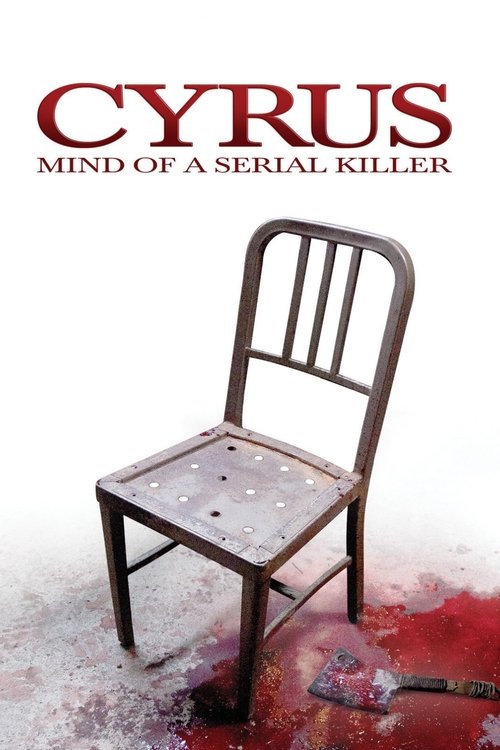 Cyrus: Mind of a Serial Killer постер