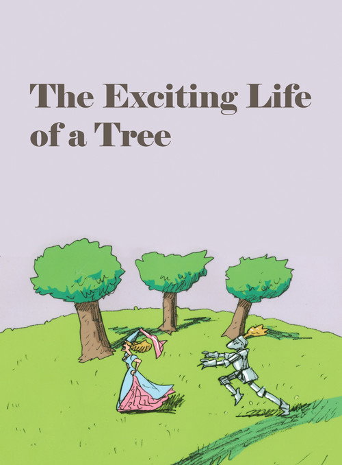 The Exciting Life of a Tree постер