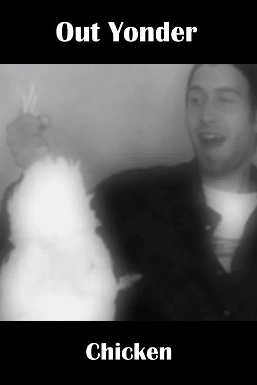 Out Yonder — Chicken постер