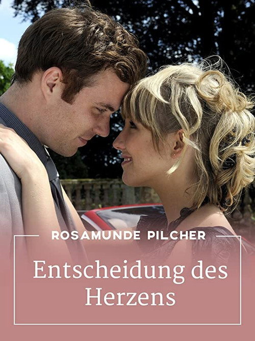 Rosamunde Pilcher: Entscheidung des Herzens постер
