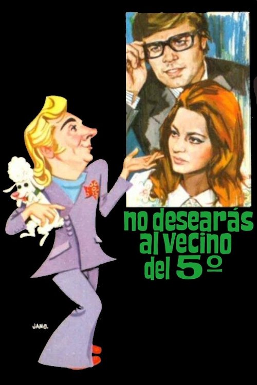 No desearás al vecino del quinto постер