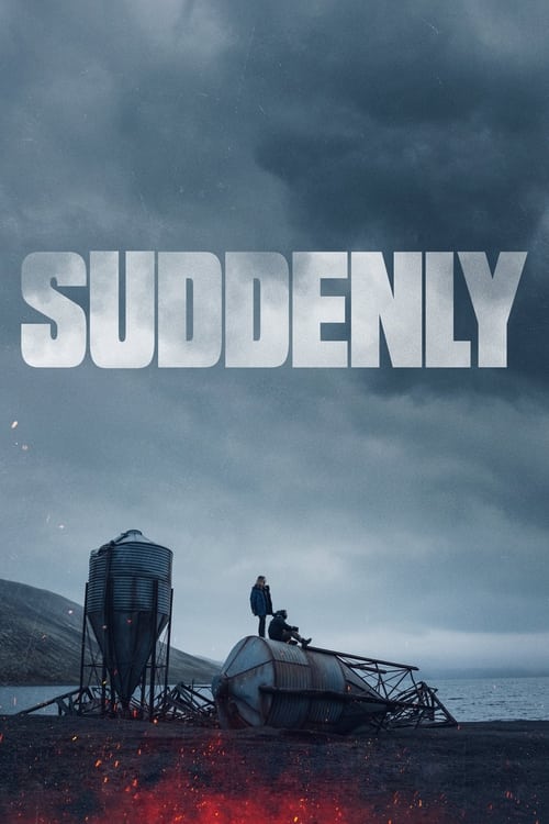Suddenly постер