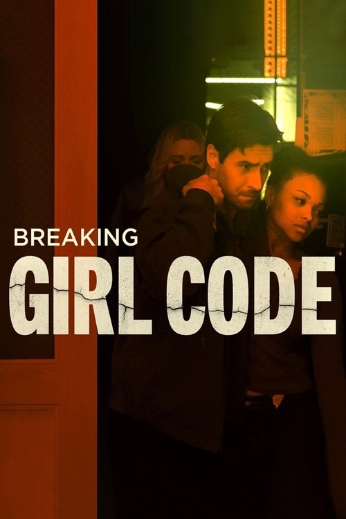 Breaking Girl Code постер