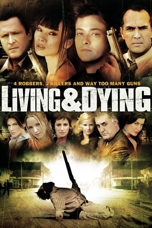 Living & Dying постер