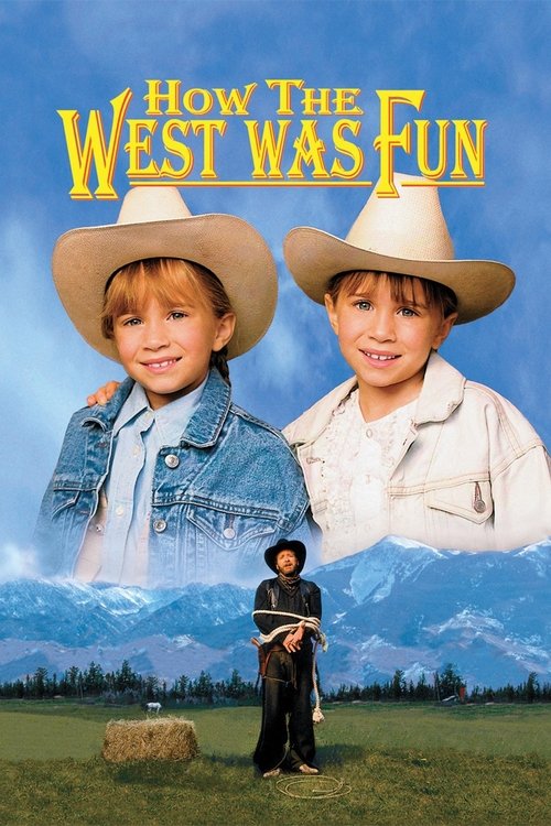 How the West Was Fun постер