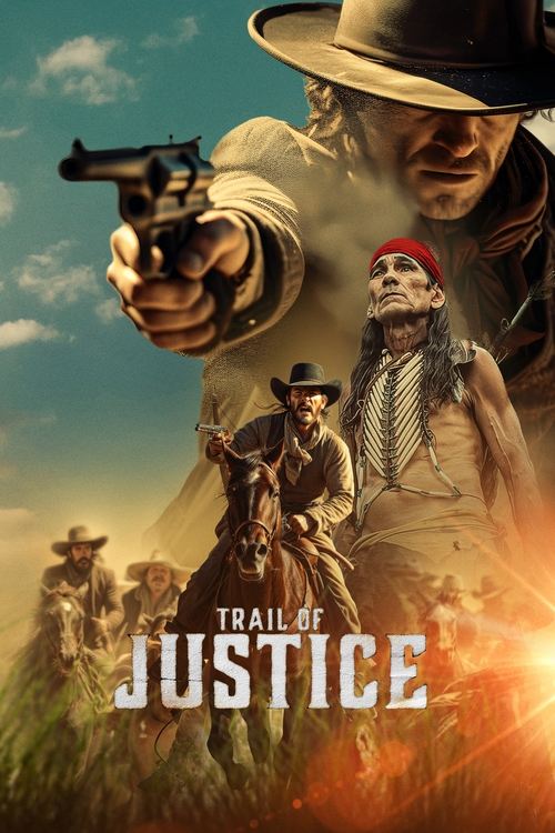 Trail of Justice постер