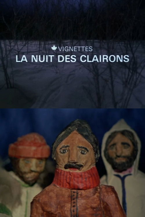 Canada vignettes : la nuit des clairons постер