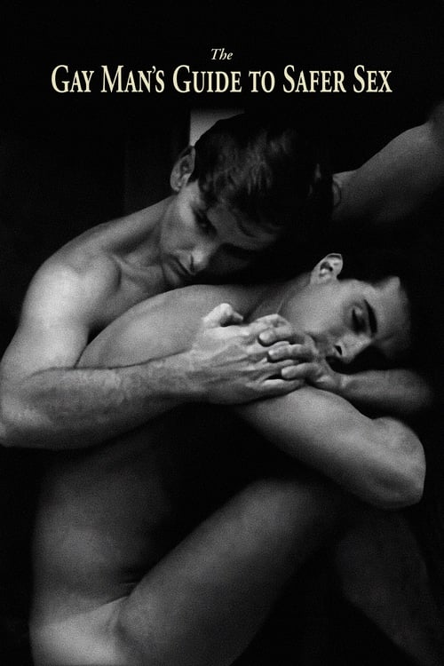The Gay Man's Guide to Safer Sex постер