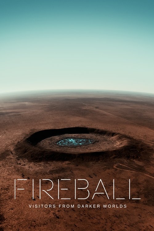 Fireball: Visitors from Darker Worlds постер