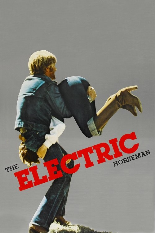 The Electric Horseman постер