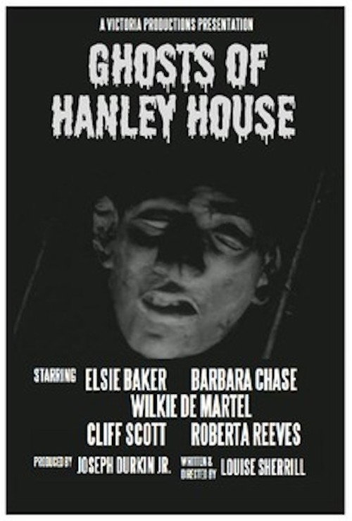 Ghosts of Hanley House постер