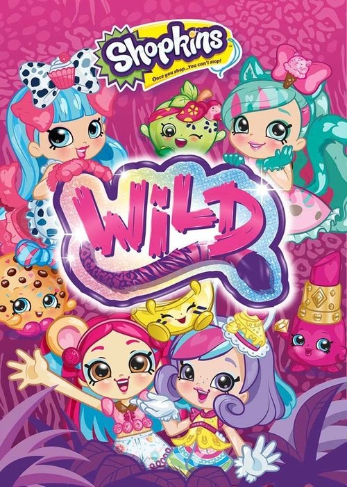 Shopkins: Wild постер