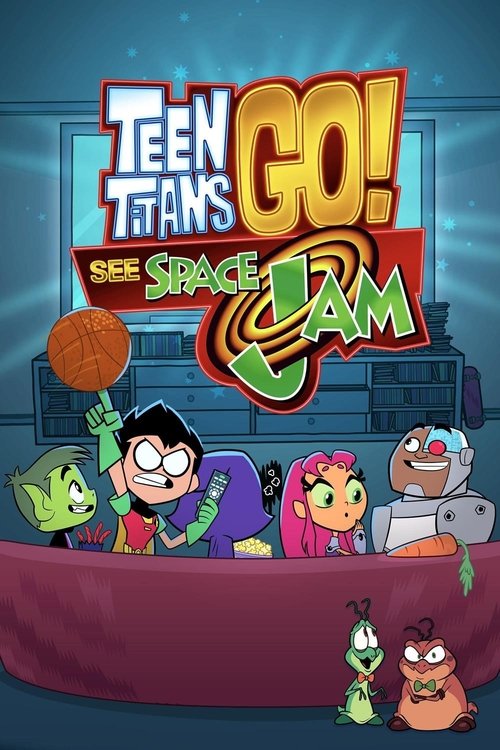 Teen Titans Go! See Space Jam постер