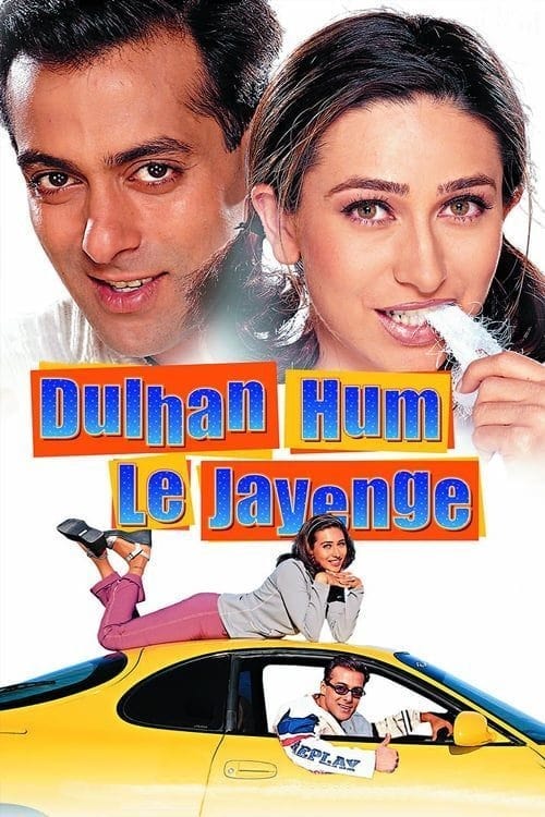 Dulhan Hum Le Jayenge постер