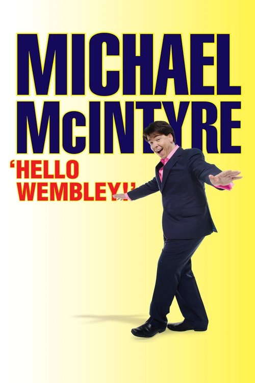 Michael McIntyre: Hello Wembley постер