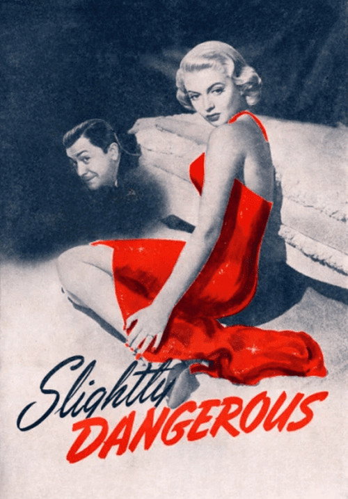 Slightly Dangerous постер
