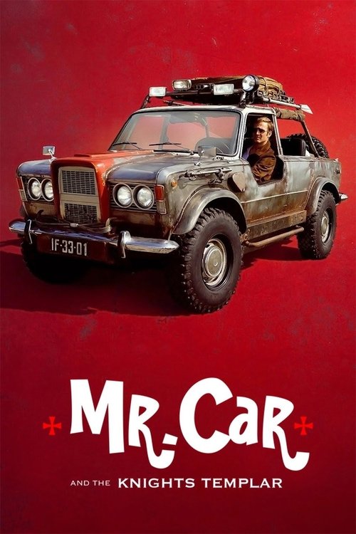 Mr. Car and the Knights Templar постер