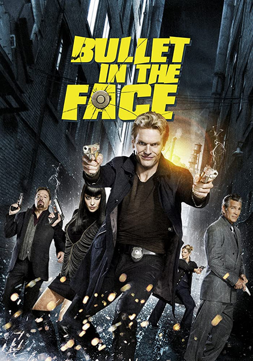 Bullet in the Face постер