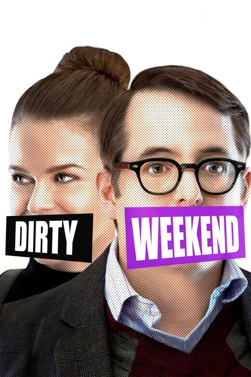 Dirty Weekend постер