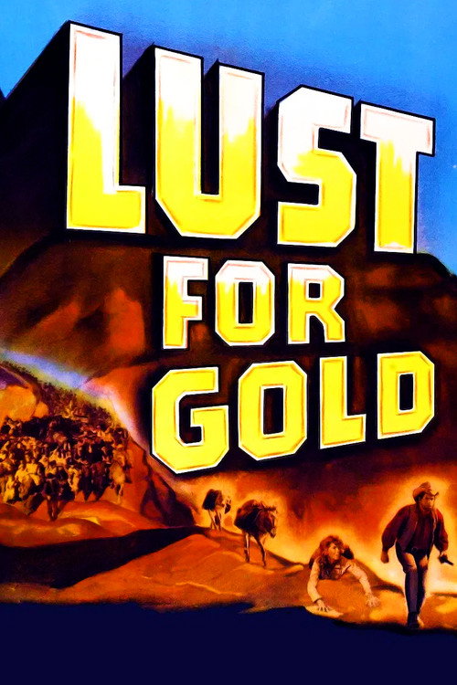 Lust for Gold постер