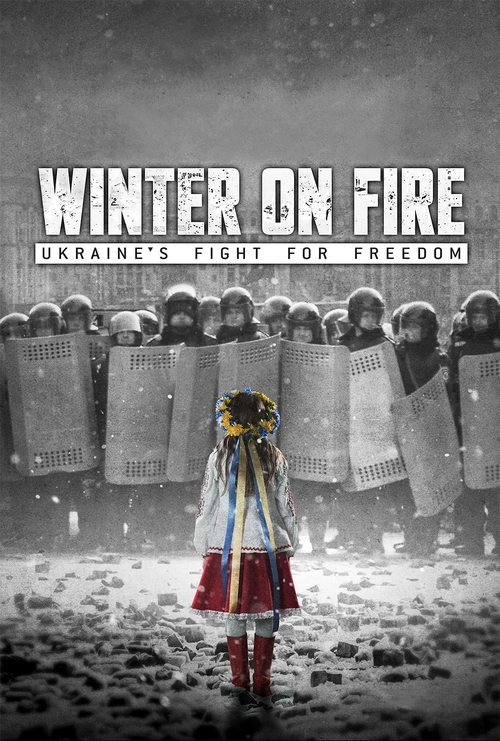 Winter on Fire: Ukraine's Fight for Freedom постер