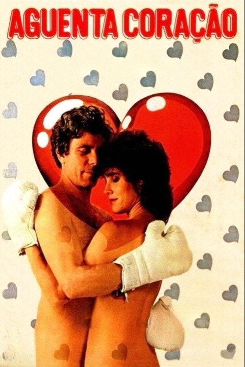 Aguenta, Coração постер