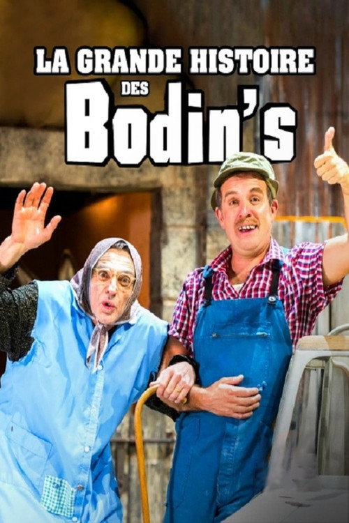 La grande histoire des Bodin's постер