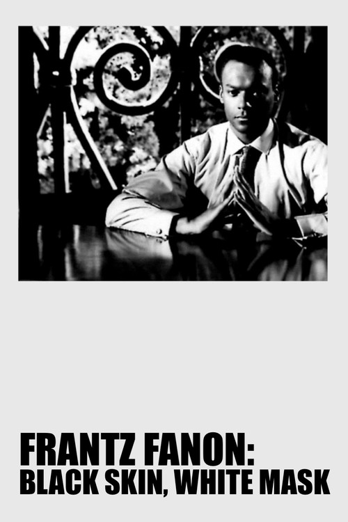Frantz Fanon: Black Skin, White Mask постер